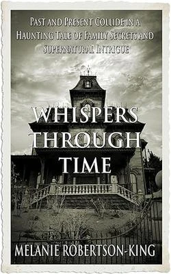 Whispers in Time